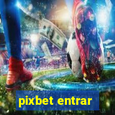 pixbet entrar